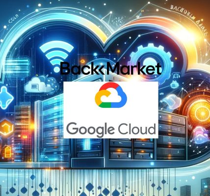 Changement radical : Découvrez comment Back Market transforme l'industrie avec Google Cloud